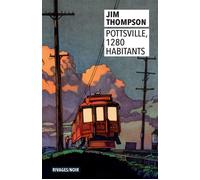 Pottsville, 1280 habitants - Jim Thompson - Rivages - Poche - Roman