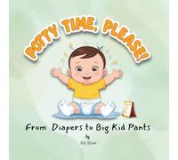 Potty Time, Please !: A Fun and Encouraging Potty Storybook with Reward Chart and Poems for Toddlers!