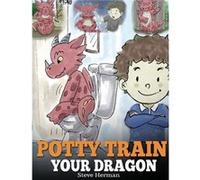 Potty Train Your Dragon - Steve Herman - DG Books Publishing - Livre en Anglais - Hardback Steve HermanSteve Herman (Auteur)