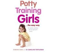 Potty Training Girls by Simone Cave Paperback Book Cave, Caroline (Auteur)
