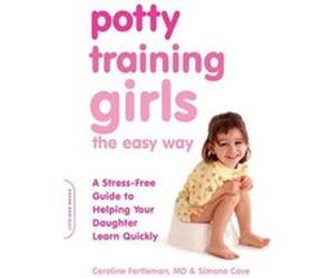 Potty Training Girls The Easy Way: A S Dr Caroline Fertleman, Simone Cave (Auteur)