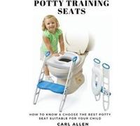 Potty Training Seats by Carl Allen Carl Allen (Auteur)