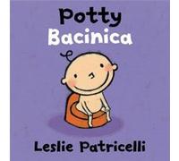 PottyBacinica by Leslie Patricelli Leslie Patricelli (Auteur)