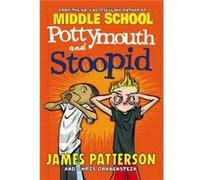 Pottymouth and Stoopid by James Patterson James Patterson (Auteur)