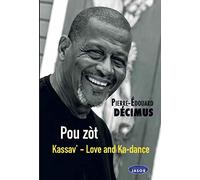POU ZOT - Kassav' - Love and Ka-dance
