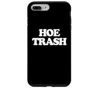 Poubelle à houe - Inscription amusante sarcastique pour femmes, filles, femmes Coque pour iPhone 7 Plus/8 Plus