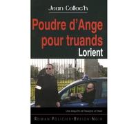 Poudre d'anges pour truands Lorient