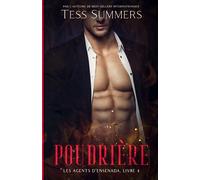 Poudrière: Les Agents d’Ensenada, Livre 4