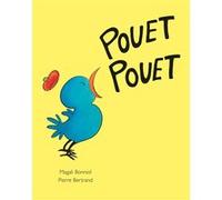 Pouet Pouet Magali Bonniol (Illustration), Pierre Bertrand (Auteur)