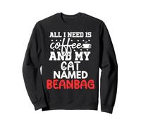 Pouf avec nom de Chat - Cadeau - Inscription « All I Need is Coffee » Sweatshirt