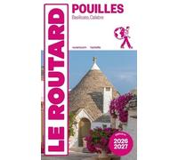 Pouilles - Basicalate, Calabre - Le Guide Du Routard 2026-2027