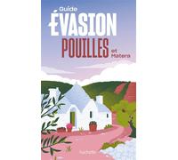 Pouilles et Matera Guide Evasion - Collectif - Hachette Tourisme Guides - broché - Guide