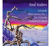 Orkester Norden - Poul Ruders Edition Vol.4 : Fairytale, Piano Sonata 2, De Profundis, Concerto in Pieces