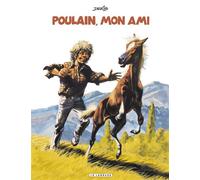 Poulain mon ami - Claude Derib - Le Lombard Eds - cartonné - Bande dessinée