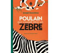 Poulain Qui Voulait Être Zèbre