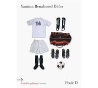 Yamina Benahmed Daho – Poule D – Roman – Broché