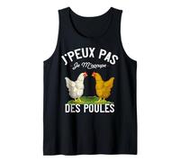 Poule Jardin Amusant J'Peux Pas Je M'occupe des Poules Débardeur