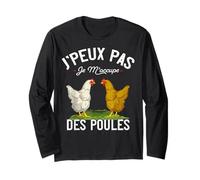 Poule Jardin Amusant J'Peux Pas Je M'occupe des Poules Manche Longue