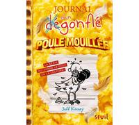 Poule mouillée Journal d'un dégonflé, tome 21 - Jeff Kinney - Seuil Jeunesse - ebook (ePub) - Roman junior