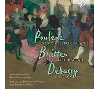 Poulenc, Britten, Debussy – Concerto pour 2 pianos, Scottisch Ballad, Suite – Edel