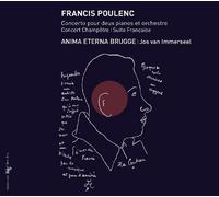 Poulenc : Concerto pour 2 pianos et orchestre - Suite Fancaise - Concert champêtre