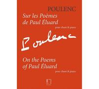 Poulenc F. - Sur Les Poemes De Paul Eluard - Chant & Piano