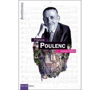 Poulenc, Francis - Isabelle Werck - Bleu Nuit Eds - relié - Beau livre