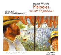 Poulenc Francis - Melodies du Cote d Apollinaire
