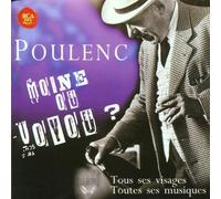 Poulenc, Francis - Poulenc, moine ou voyou ?