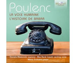 Poulenc: la Voix Humaine, l'Histoire de Babar