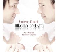 Poulenc: Miroirs Brûlants