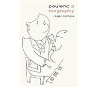 Poulenc - Roger Nichols - Yale University Press - Livre en Anglais - Hardback Roger NicholsRoger Nichols (Auteur)