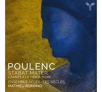 Poulenc – Stabat Mater, Litanies à la Vierge Noire – CD – Integral