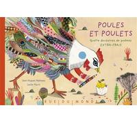 Poules et poulets - 4 douzaines de poemes extra-frais - Jean-Hugues Malineau - Rue Du Monde Eds - relié - Album jeunesse dès 3 ans