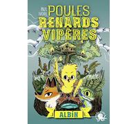 Poules, renards, vipères - Albin (tome 1) - Lecture roman jeunesse fantastique animaux - Dès 8 ans (1)