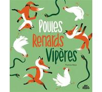 Poules, renards, vipères ! - Collectif - Sens Dessus Dessous - cartonné - Album jeunesse