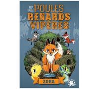 Poules, Renards, Vipères - Tome 2 - Zora