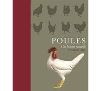 Poules, une histoire naturelle