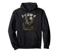 Poulet F Caw F FCAWF Poulet Funny Crow Sweat à Capuche