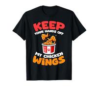Poulet Frit Gardez Vos Mains Loin de Mes Ailes de Poulet T-Shirt