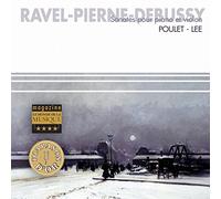 Maurice Ravel Gabriel Pierné Claude Debussy - Sonates pour Violon et Piano
