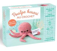 Poulpe kawaï au crochet: Coffret - Tout le matériel inclus
