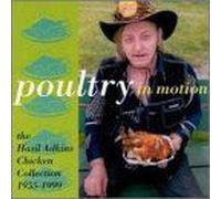 Poultry In Motion: The Hasil Adkins Chicken Collection
