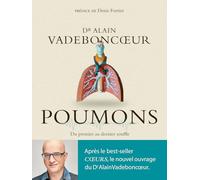 Poumons - Du premier au dernier souffle