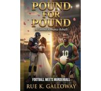 Pound For Pound: A Football Romance Rebuilt