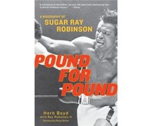 Pound For Pound by Ray Robinson Paperback Book Herb Boyd, Ray Robinson (Auteur)