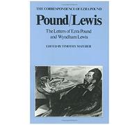 Pound/Lewis: The Letters Of Ezra Pound And Wyndham Lewis