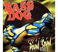 Pound Sound 1 by Bass Dog