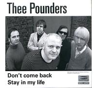 Pounders, Thee - Don'T Come Back