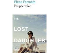Poupée volée Elena Ferrante (Auteur), Elsa Damien (Traduction)